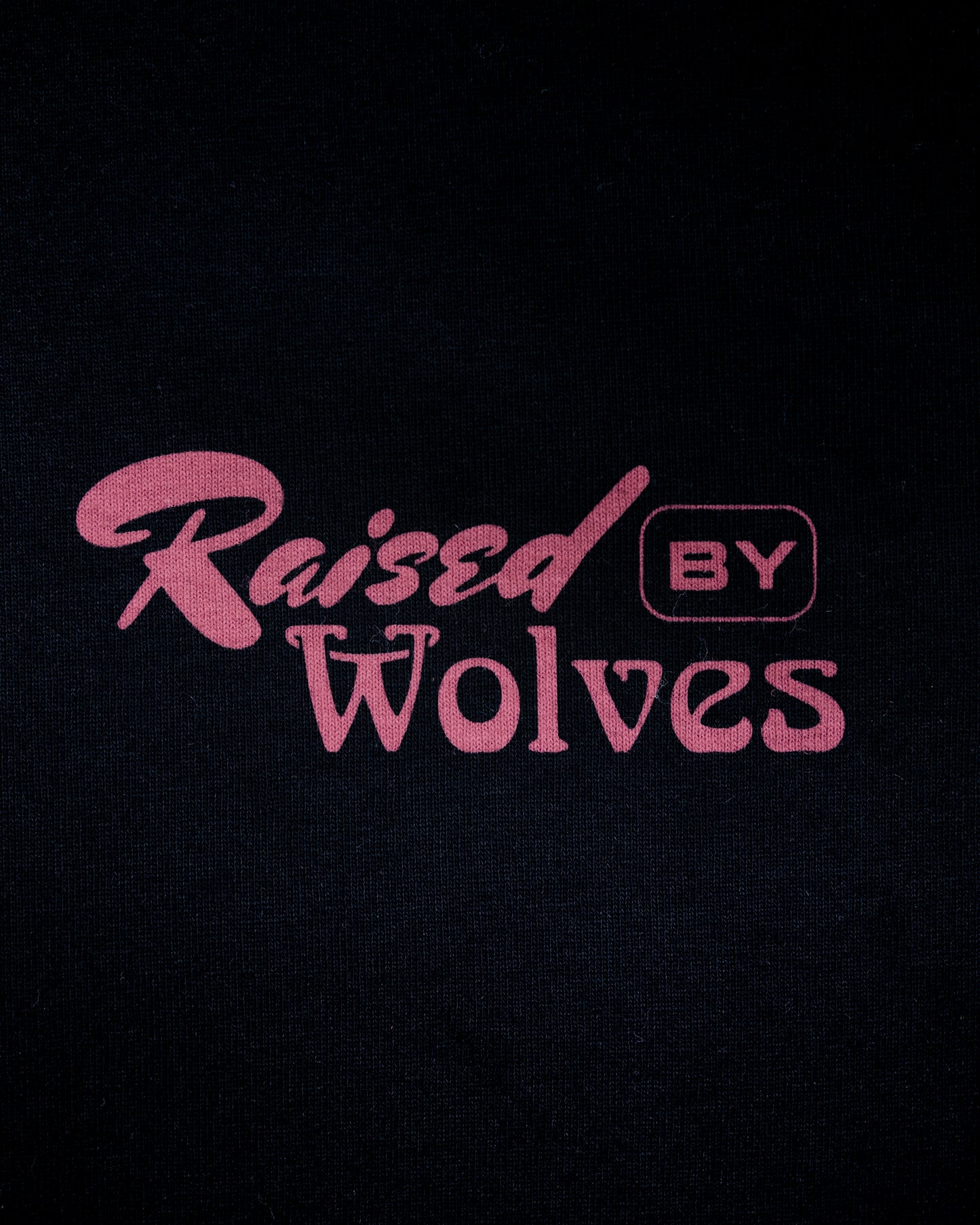 RAISED BY WOLVES - BUILT TOUGH TEE
